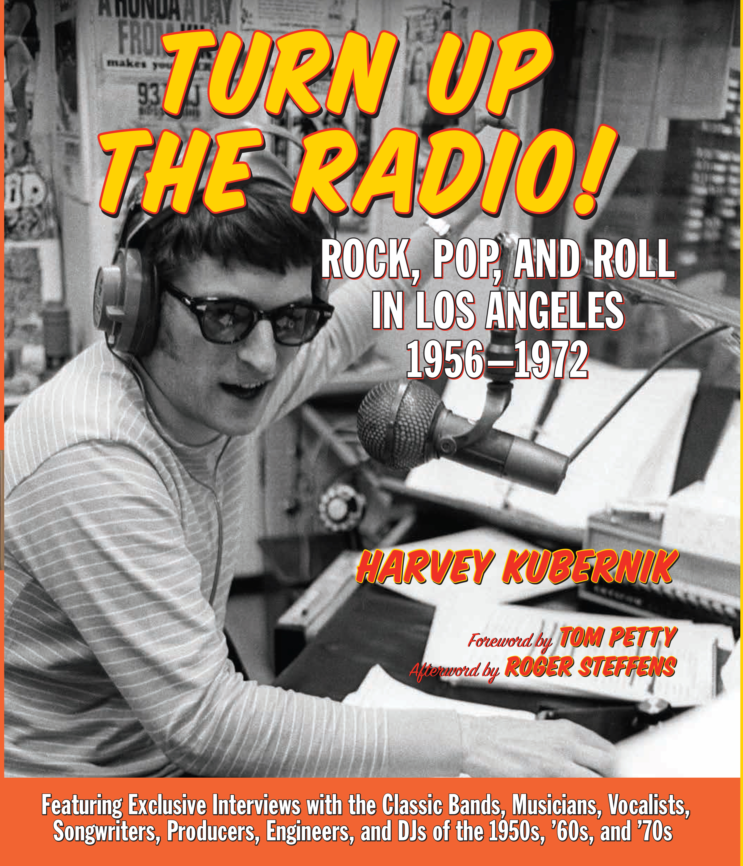 Turn Up The Radio! Harvey Kubernik’s New Book Is Out For The Masses