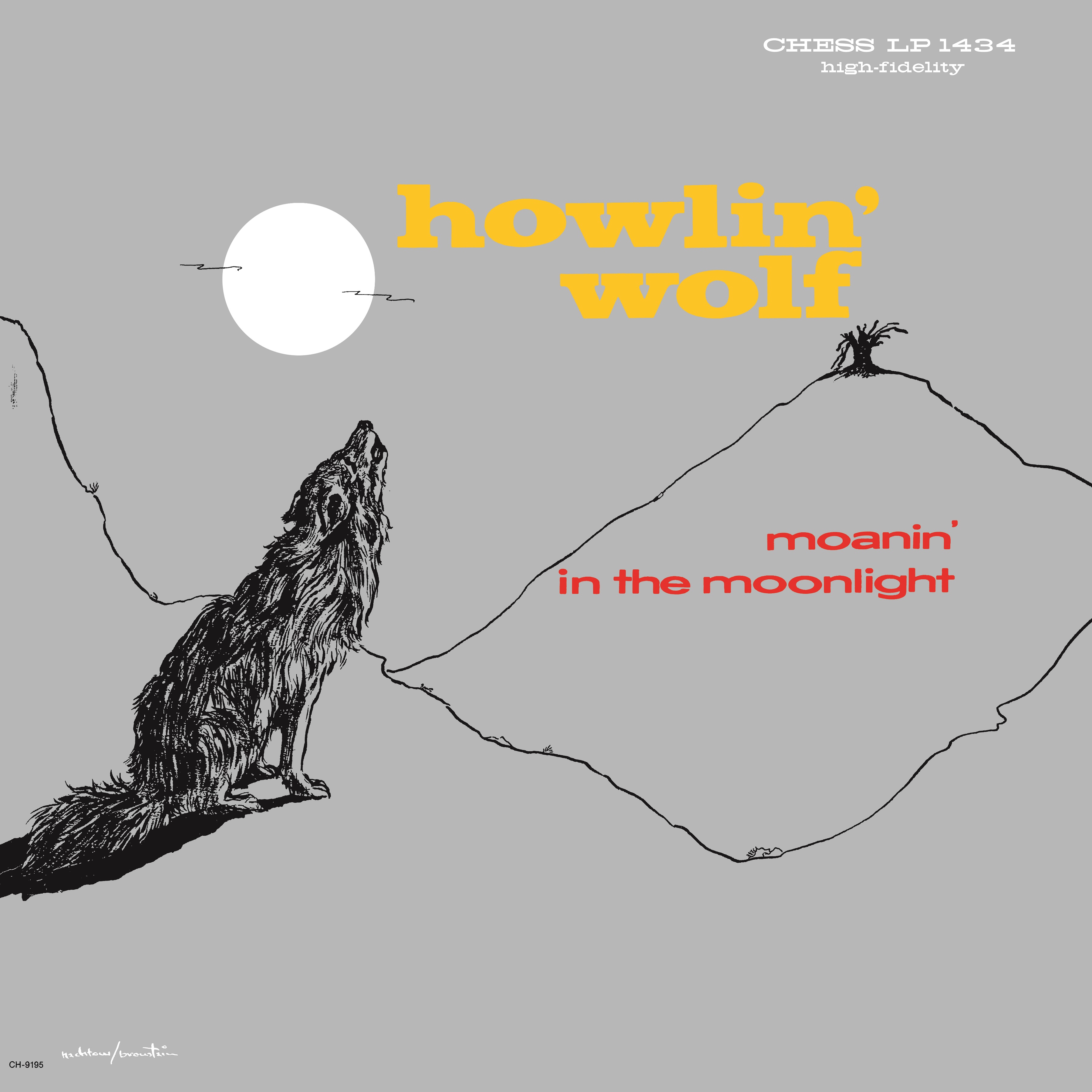ELECTRIC BLUES ICON HOWLIN’ WOLF’S LEGENDARY 1959 DEBUT LP MOANIN’ IN THE MOONLIGHT